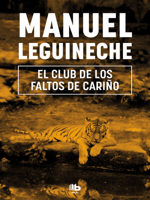 cover image of El club de los faltos de cariño